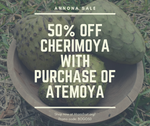 Buy one atemoya get one cherimoya 50% off 💚