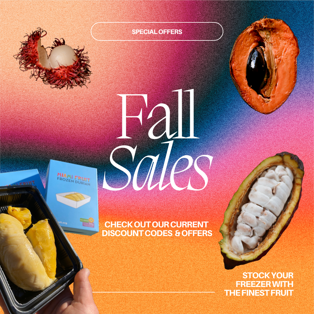 Fall Sales 🍁 Current Discounts – Miami Fruit